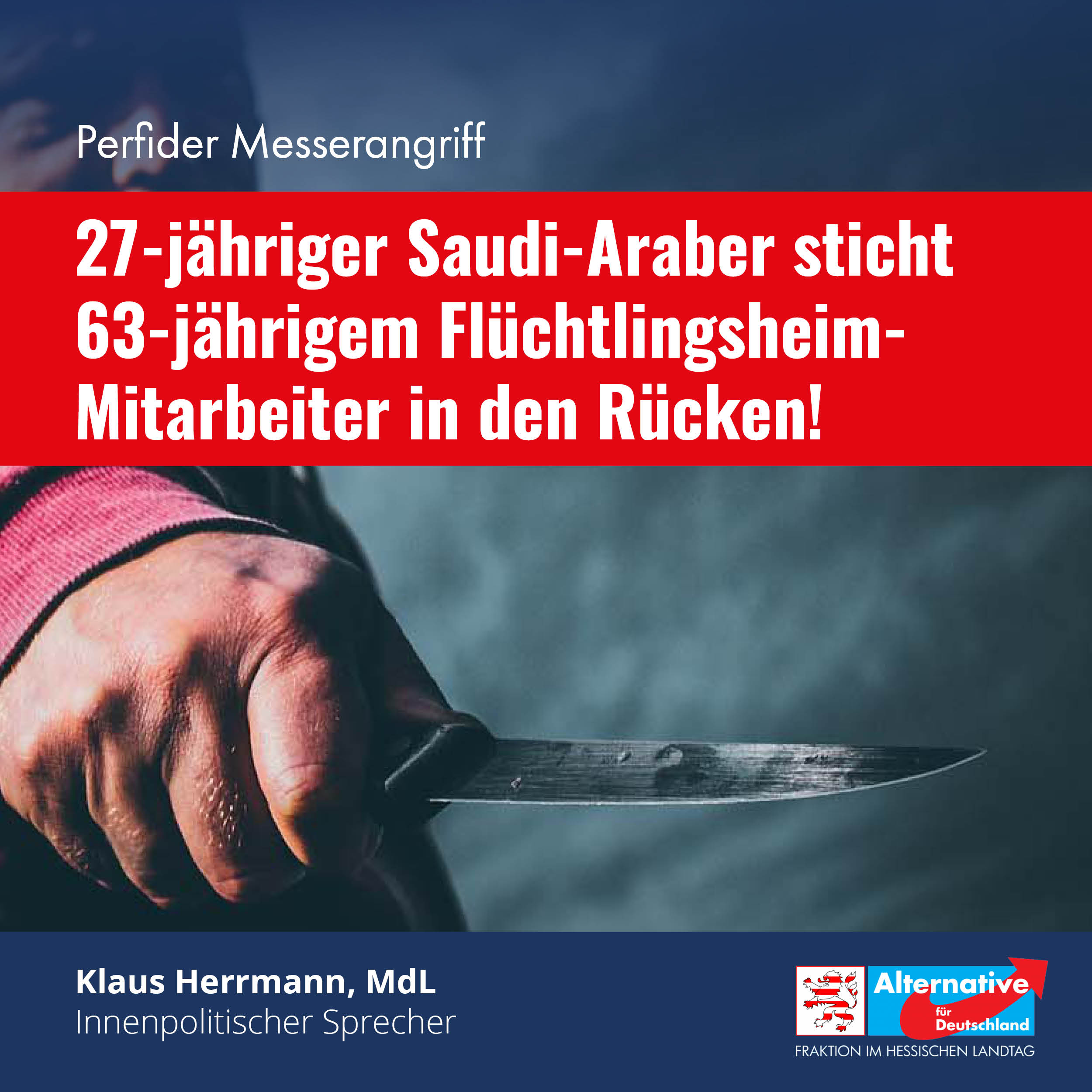 Read more about the article Perfider Messerangriff: 63-Jährigem Flüchtlingsheim-Mitarbeiter in den Rücken gestochen