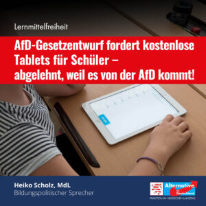 Read more about the article AfD-Gesetzentwurf fordert kostenlose Tablets für Schüler – abgelehnt