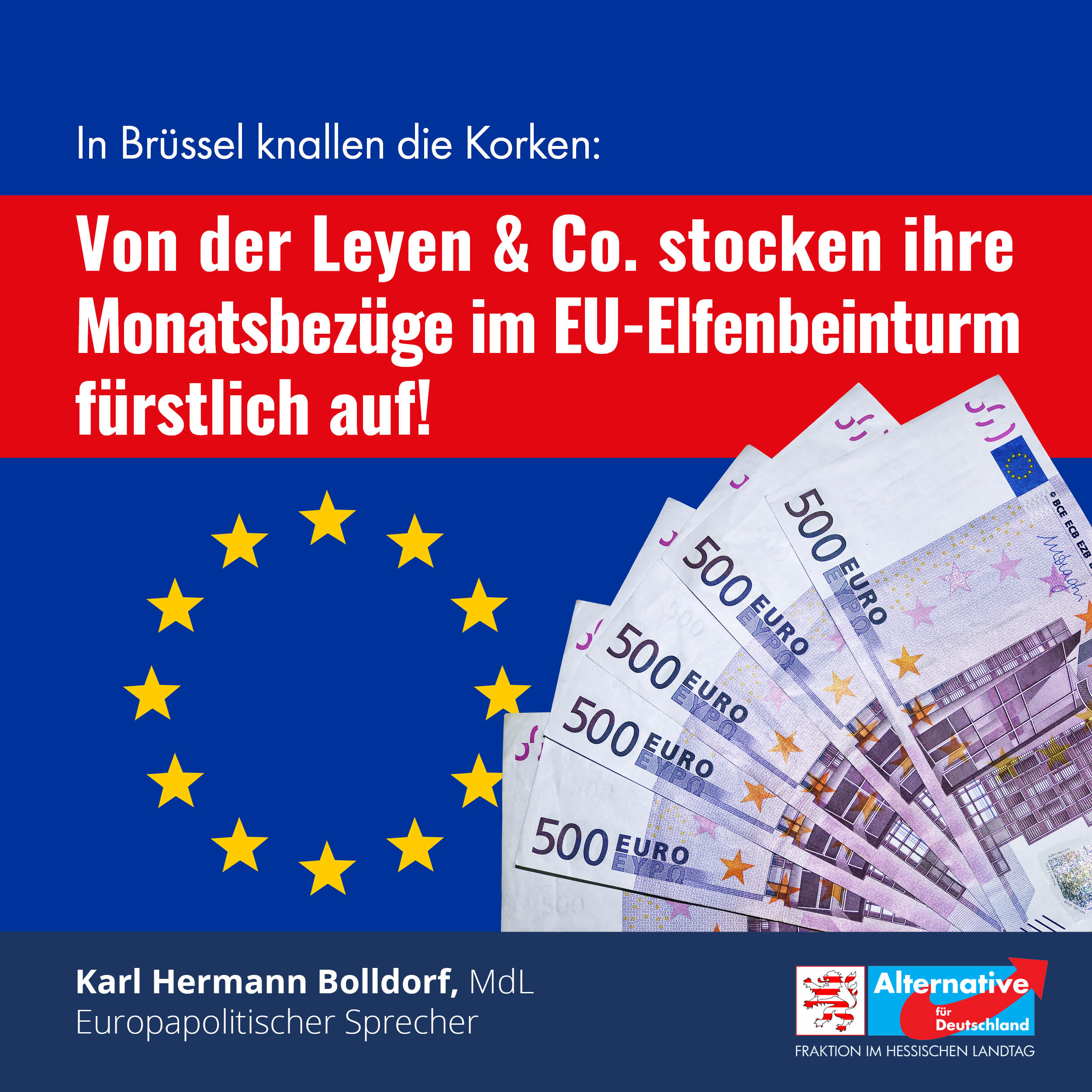 Read more about the article In Brüssel knallen die Korken: Von der Leyen & Co. stocken ihre Monatsbezüge im EU-Elfenbeinturm fürstlich auf