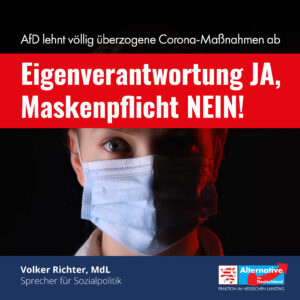 Read more about the article Eigenverantwortung ja, Maskenpflicht nein! Bürgerrechte schützen!