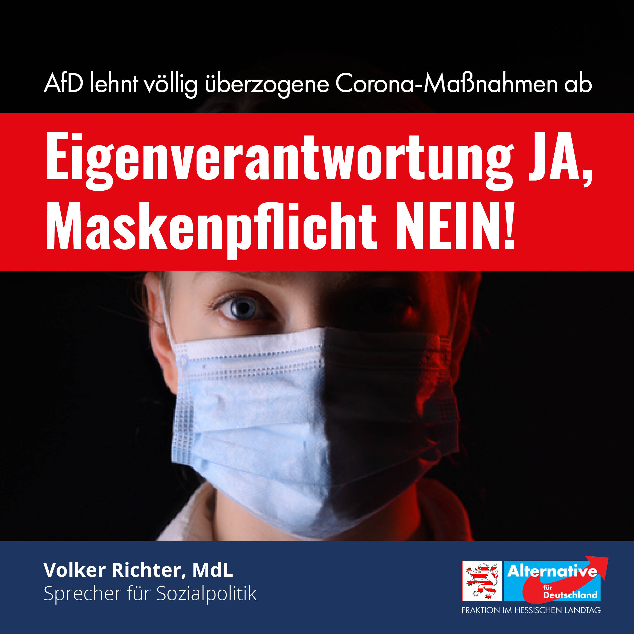 Read more about the article Eigenverantwortung ja, Maskenpflicht nein! Bürgerrechte schützen!