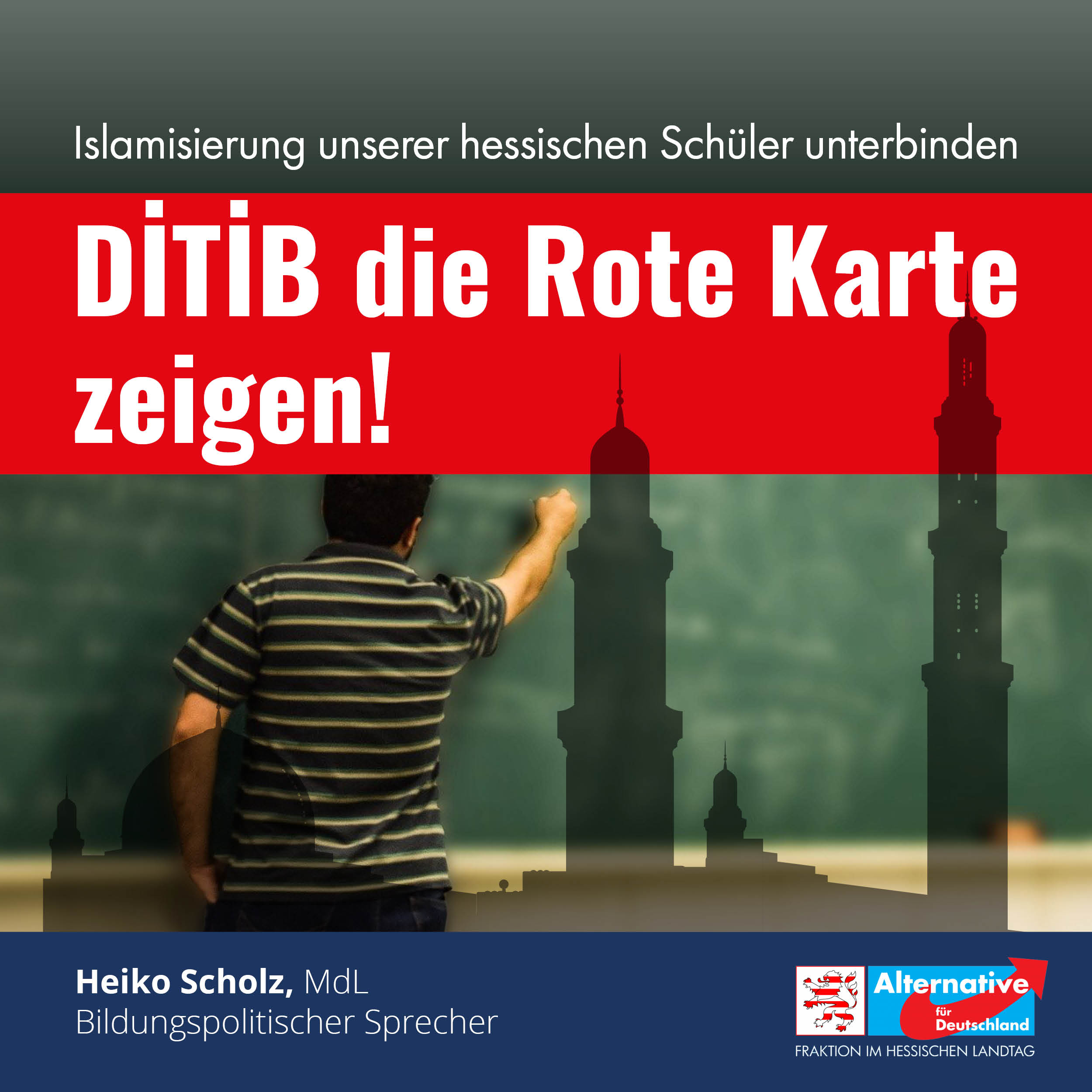 Read more about the article Islamisierung unserer hessischen Schüler unterbinden und DİTİB die Rote Karte zeigen!