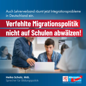 Read more about the article Verfehlte Migrationspolitik nicht auf Schulen abwälzen