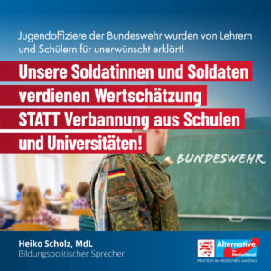 Read more about the article Wertschätzung für die Bundeswehr statt Verbannung aus Schulen und Universitäten