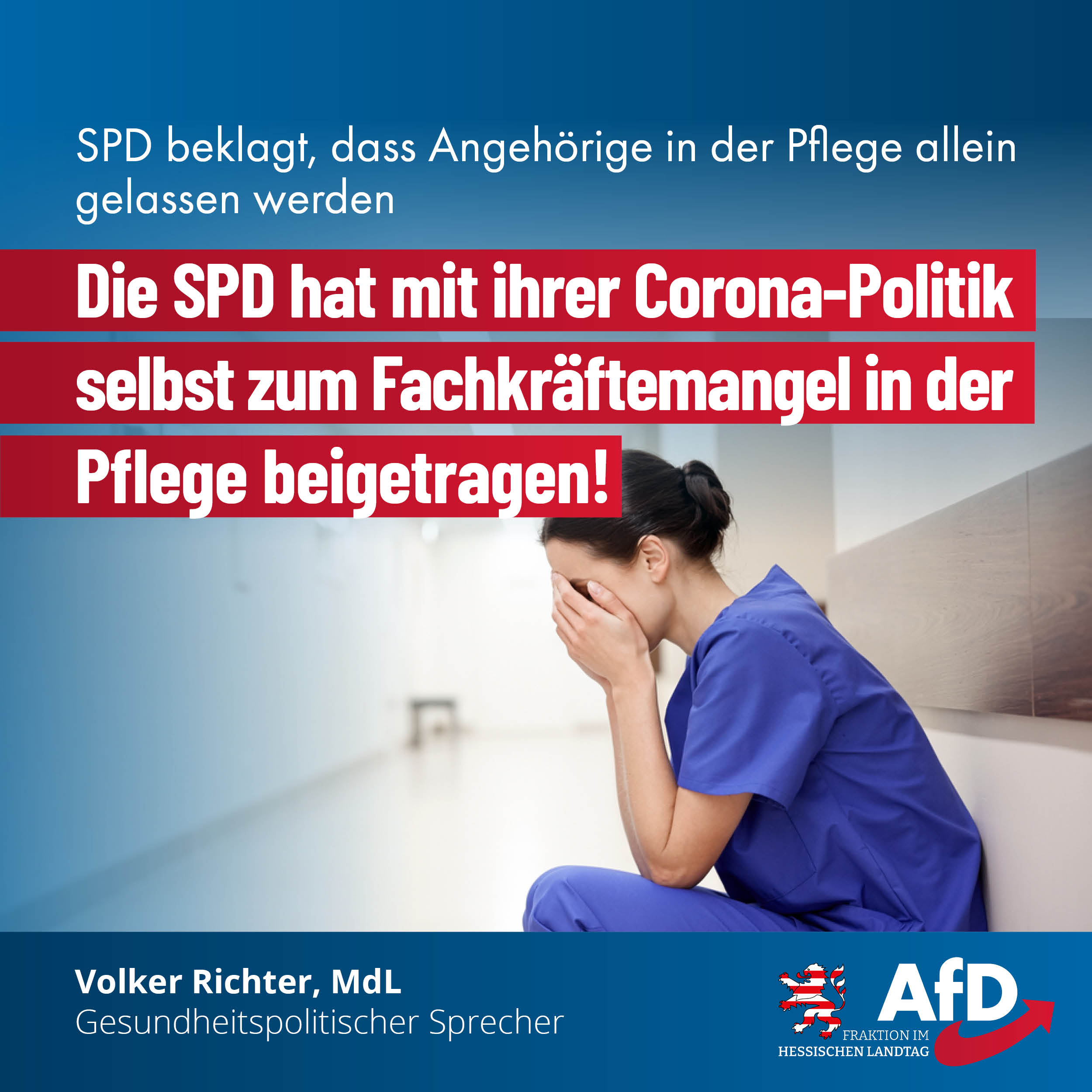 You are currently viewing Die SPD hat mit ihrer Corona-Politik selbst zum Fachkräftemangel in der Pflege beigetragen