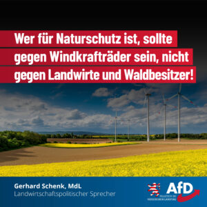 Read more about the article Wer für Naturschutz ist, sollte gegen Windkrafträder sein, nicht gegen Bauern