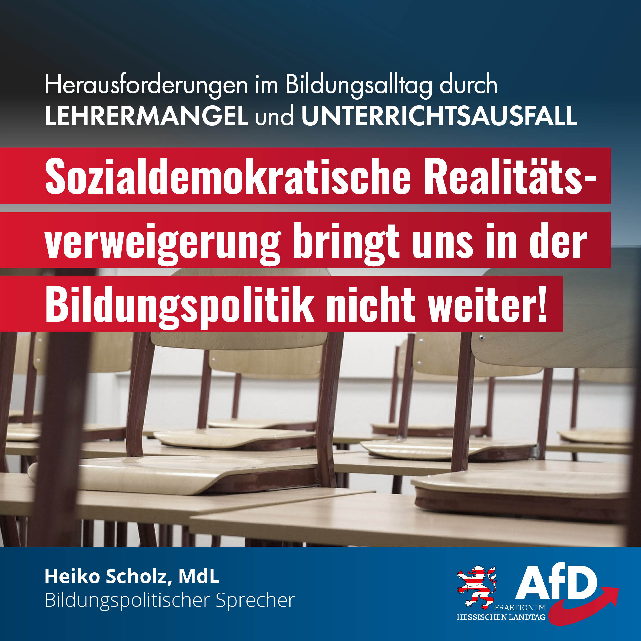 Read more about the article Sozialdemokratische Realitätsverweigerung bringt uns in der Bildungspolitik nicht weiter