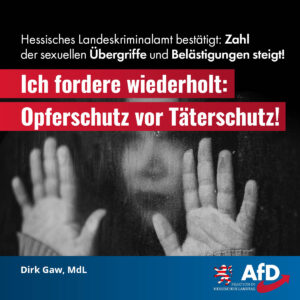 Read more about the article Hessisches Landeskriminalamt bestätigt: Zahl der sexuellen Übergriffe und Belästigungen steigt!