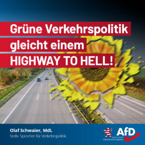 Mehr über den Artikel erfahren Grüne Verkehrspolitik gleicht einem HIGHWAY TO HELL!