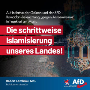 Read more about the article Ramadan-Beleuchtung „gegen Antisemitismus“ – Frankfurt sendet Signal der Unterwerfung unter den Islam