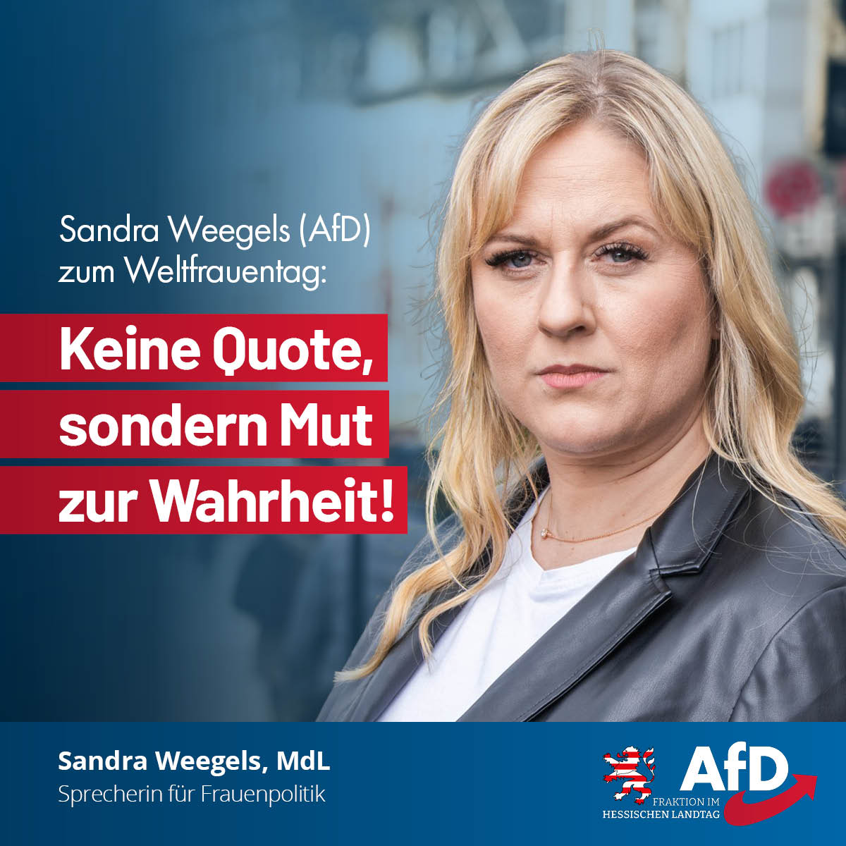 Read more about the article Sandra Weegels (AfD) zum Weltfrauentag: Keine Quote, sondern Mut zur Wahrheit
