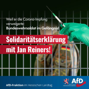 Mehr über den Artikel erfahren Soldat im Gefängnis, weil er die Corona-Impfung verweigerte: Solidaritätserklärung mit Jan Reiners