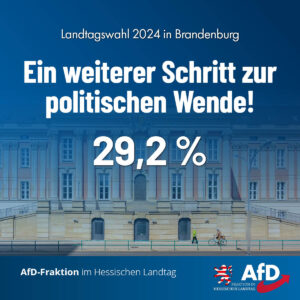 Mehr über den Artikel erfahren Landtagswahl 2024 in Brandenburg –Ein weiterer großer Schritt zur politischen Wende