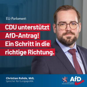 Mehr über den Artikel erfahren EU-Parlament: CDU unterstützt AfD-Antrag