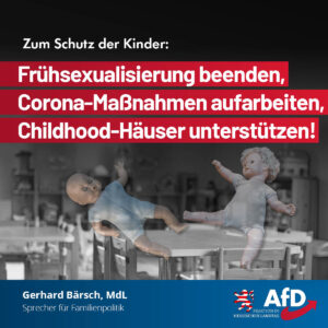 Mehr über den Artikel erfahren Kinderschutz: Frühsexualisierung beenden, Corona-Maßnahmen aufarbeiten, Childhood-Häuser unterstützen!