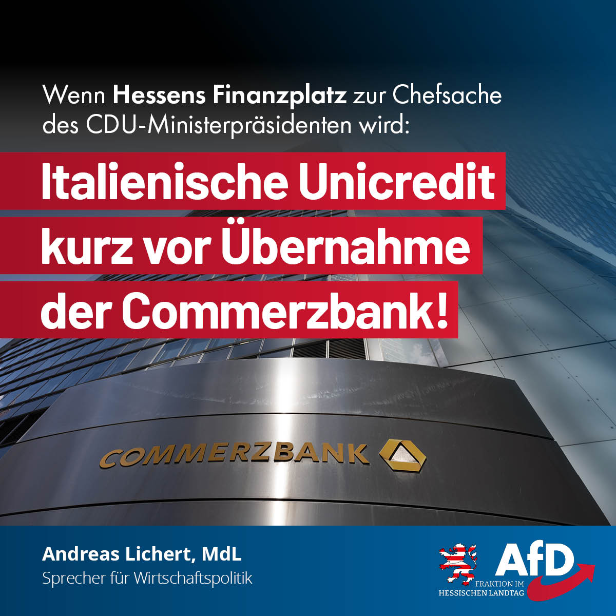 Du betrachtest gerade Wenn Hessens Finanzplatz zur Chefsache des CDU-Ministerpräsidenten wird: Italienische Unicredit kurz vor Übernahme der Commerzbank