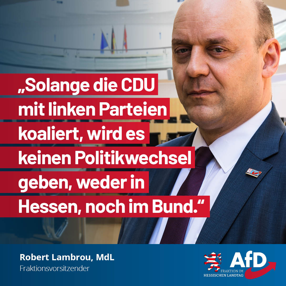 Du betrachtest gerade „Solange die CDU mit linken Parteien koaliert, wird es keinen Politikwechsel geben, weder in Hessen, noch im Bund.“