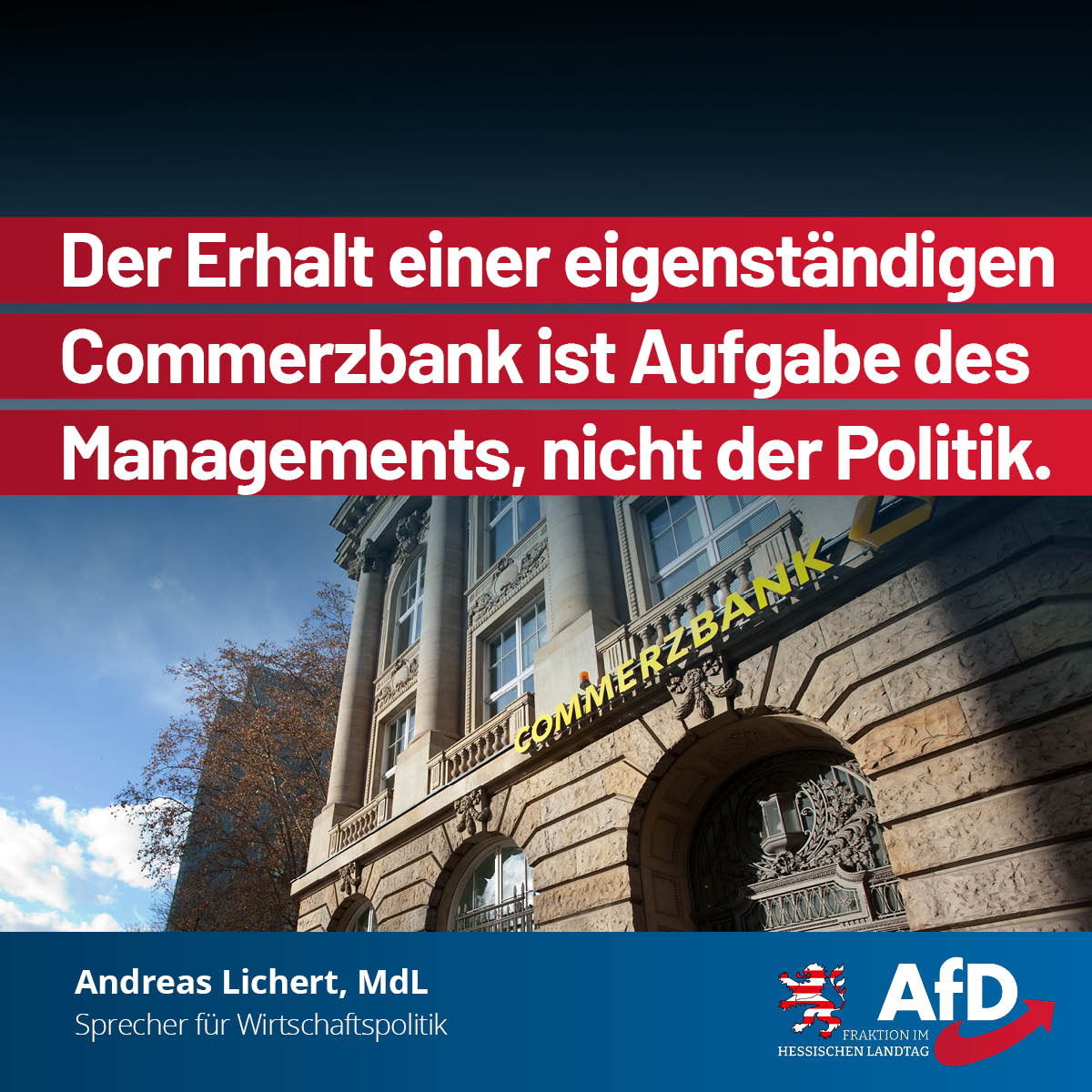 Du betrachtest gerade Erhalt einer eigenständigen Commerzbank ist Aufgabe des Managements, nicht der Politik