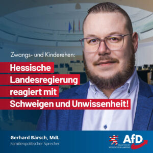 Mehr über den Artikel erfahren Zwangs- und Kinderehen: Hessische Landesregierung reagiert mit Schweigen und Unwissenheit!