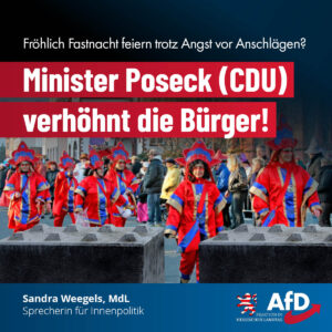 Mehr über den Artikel erfahren Fröhlich Fastnacht feiern trotz Angst vor Anschlägen? Minister Poseck (CDU) verhöhnt die Bürger