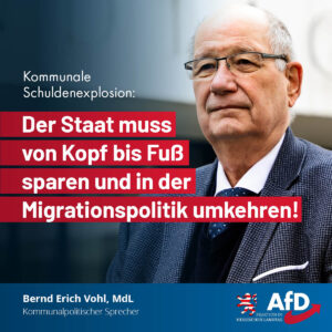 Mehr über den Artikel erfahren Kommunale Schuldenexplosion: Der Staat muss von Kopf bis Fuß sparen und in der Migrationspolitik umkehren!