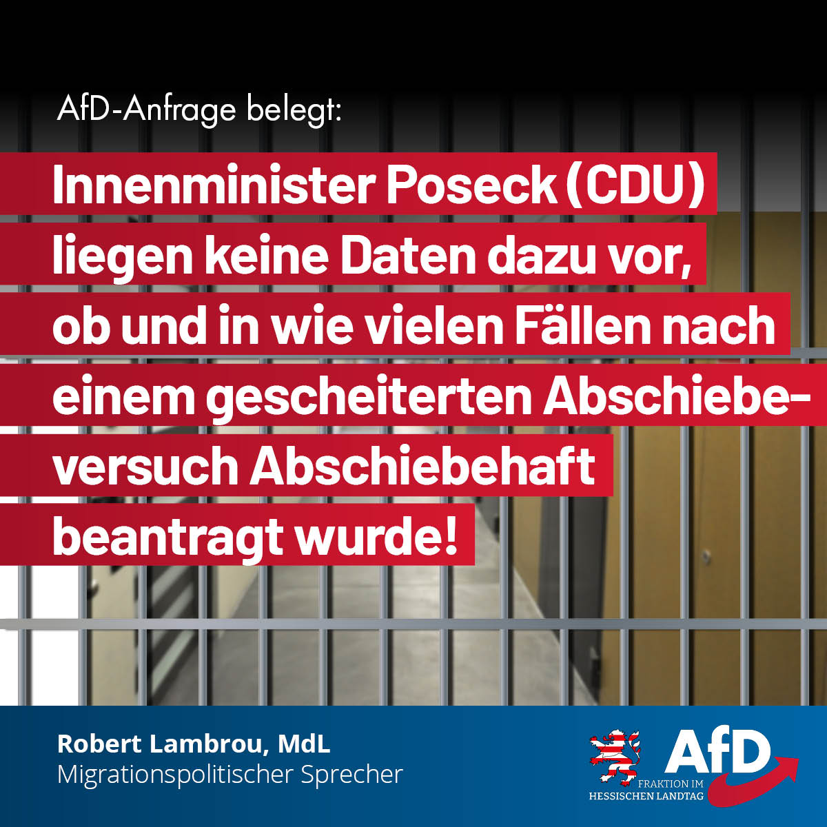 Du betrachtest gerade Innenminister Poseck (CDU) liegen keine Daten dazu vor, ob und in wie vielen Fällen nach einem gescheiterten Abschiebeversuch Abschiebehaftbeantragt wurde!