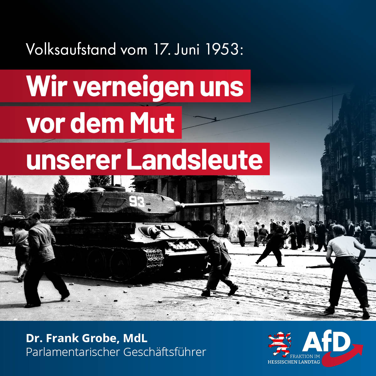 Du betrachtest gerade Volksaufstand vom 17. Juni 1953: Wir verneigen uns vor dem Mut unserer Landsleute