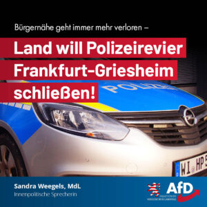 Mehr über den Artikel erfahren Land Hessen will Polizeirevier Frankfurt-Griesheim schließen: Bürgernähe geht immer mehr verloren