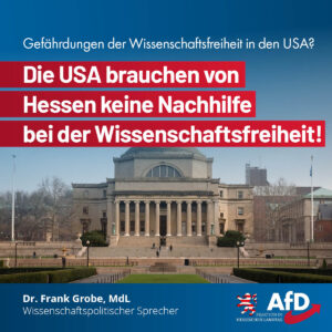 Mehr über den Artikel erfahren Die USA brauchen von Hessen keine Nachhilfe bei der Wissenschaftsfreiheit