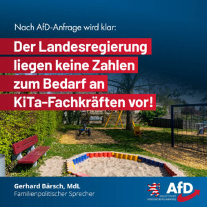 Mehr über den Artikel erfahren Der Landesregierung liegen keine Zahlen zum Bedarf an KiTa-Fachkräften vor