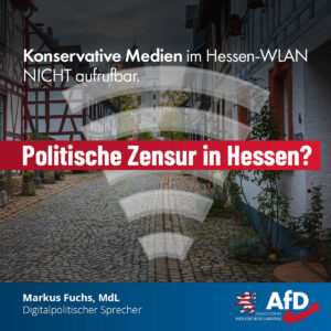 Mehr über den Artikel erfahren Konservative Medien im Hessen-WLAN nicht aufrufbar: Gab es politische Zensur?