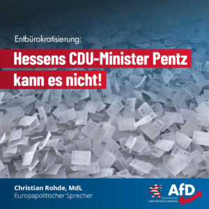 Mehr über den Artikel erfahren Entbürokratisierung: CDU-Minister Pentz kann es nicht