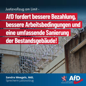 Mehr über den Artikel erfahren Justizvollzug am Limit: AfD fordert bessere Bezahlung, bessere Arbeitsbedingungen und eine umfassende Sanierung der Bestandsgebäude!