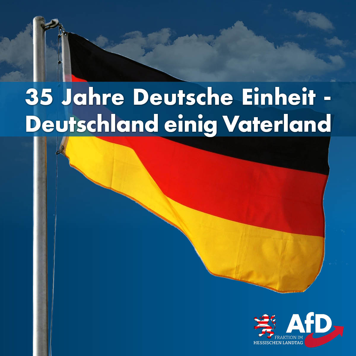 Du betrachtest gerade 35 Jahre Deutsche Einheit – Deutschland einig Vaterland